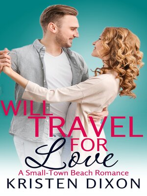 cover image of Will Travel for Love